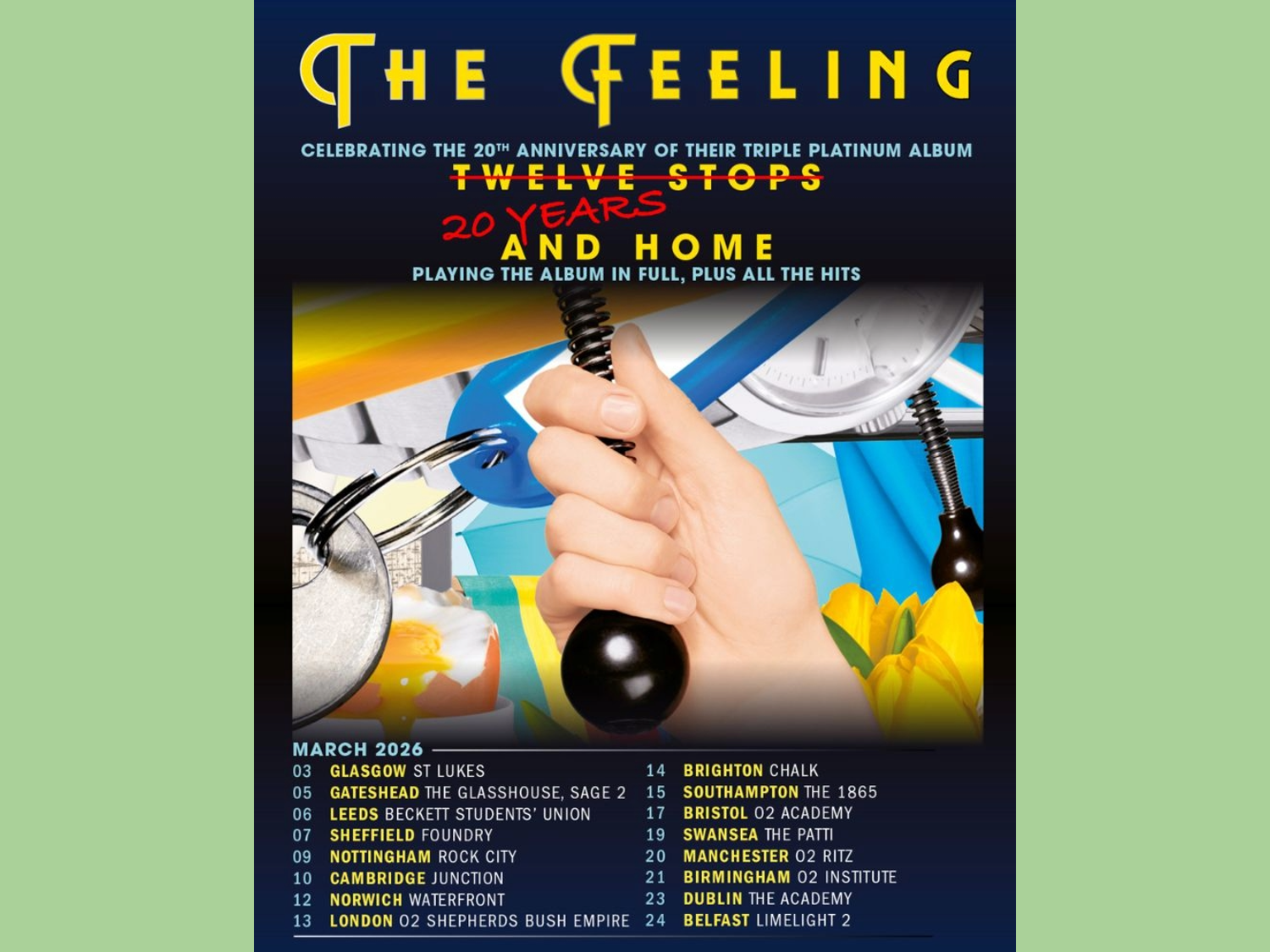 Poster for The Feeling: 20th Anniversary of ’12 Stops and Home' at the Foundry.