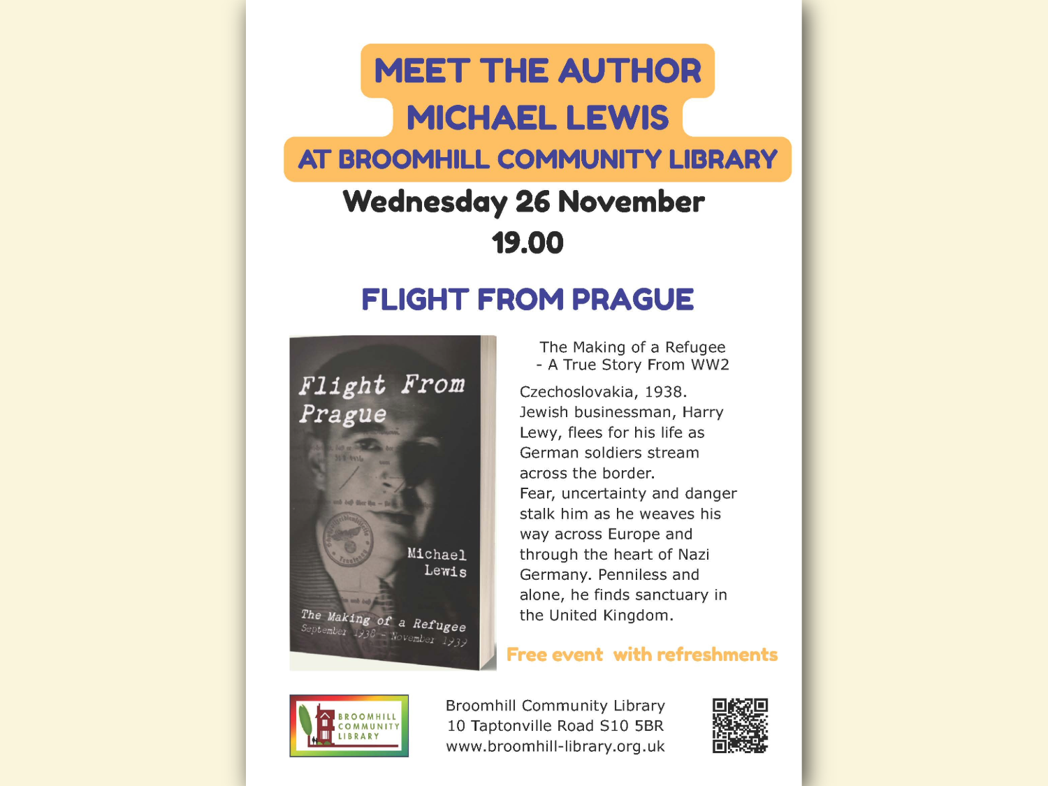 Poster for “Meet the Author Michael Lewis” at Broomhill Community Library on Wednesday 26 November at 19:00. Event features the book Flight From Prague: The Making of a Refugee – A True Story From WW2, about Harry Lewy fleeing Czechoslovakia in 1938 as German soldiers advance. Free event with refreshments. Location: Broomhill Community Library, 10 Taptonville Road, Sheffield S10 5BR. Website: www.broomhill-library.org.uk.