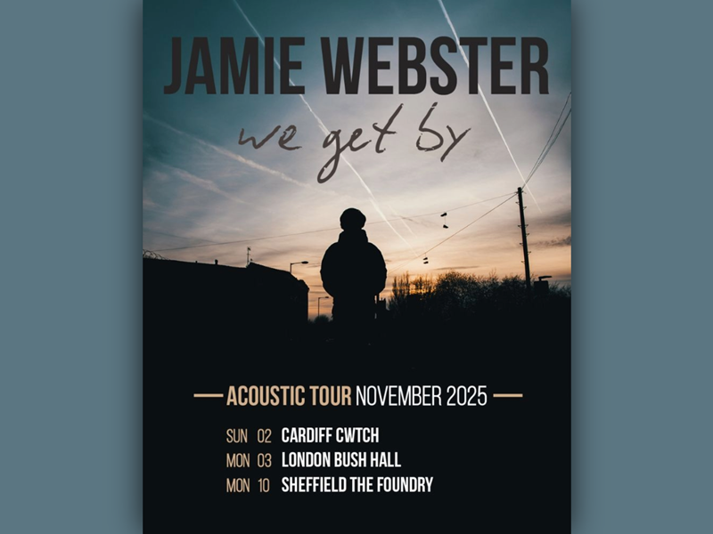Poster for the Jamie Webster - We Get By Acoustic Tour gig at the Foundry.