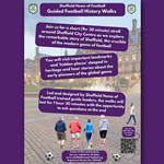 Poster for "Sheffield Home of Football Guided Football History Walks" featuring people walking in front of a historic city centre building with a fountain. The poster promotes a 1.5-hour guided walk exploring Sheffield’s football heritage, including landmarks and hidden sites. It includes ticket information (£5 via Eventbrite), a website link (www.sheffieldhomeoffootball.org), and a QR code for booking. Registered Charity No: 1204425.