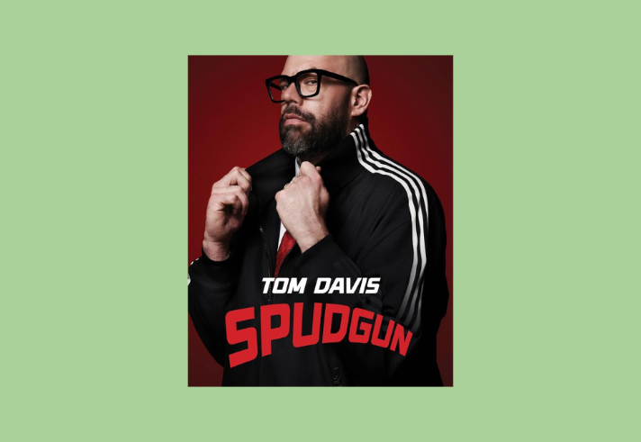 Poster for Tom Davis: Spudgun at Foundry.