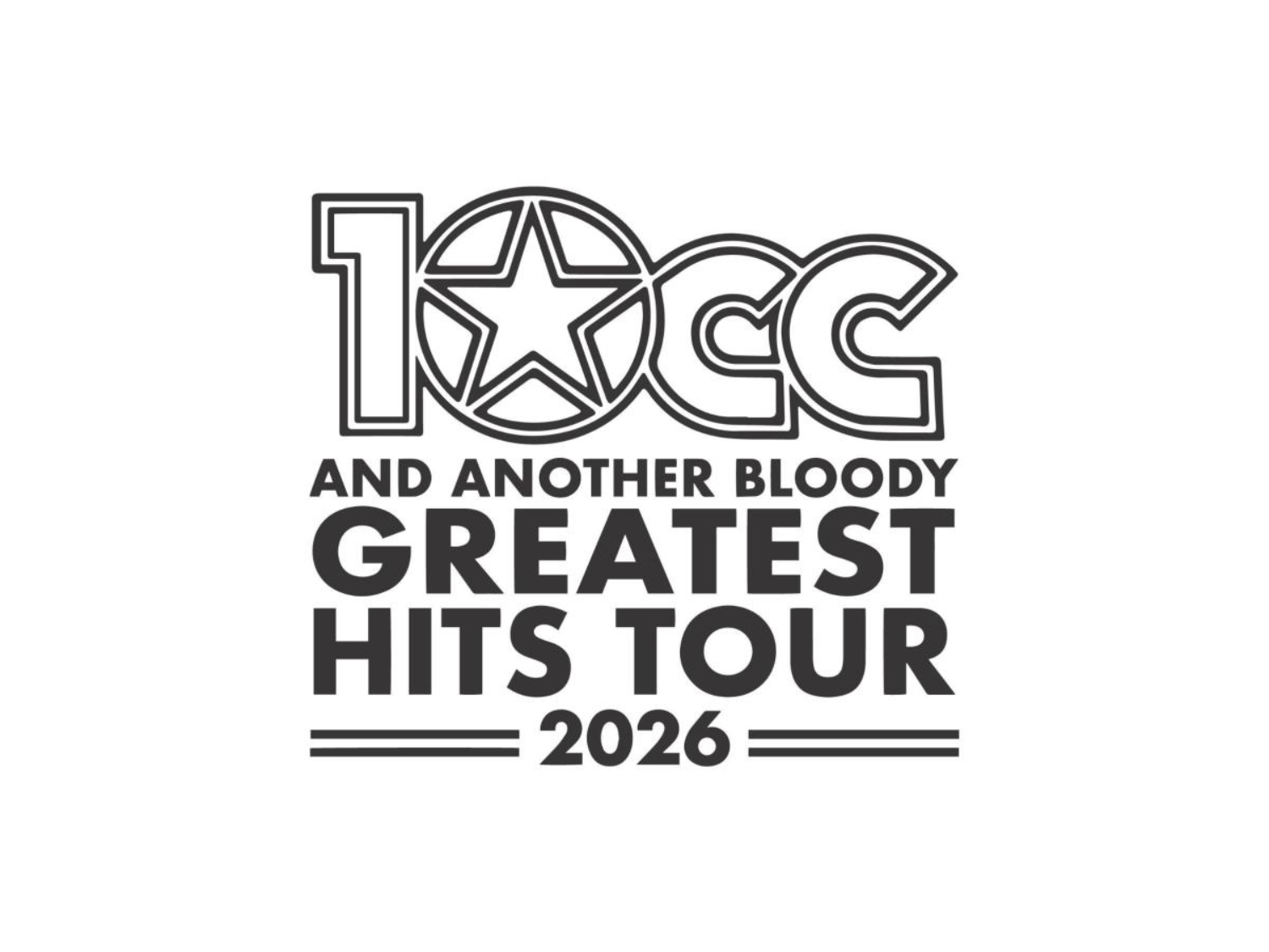 Black and white logo for the band 10cc’s 2026 tour. The design features “10cc” in bold outlined letters, with the zero containing a five-pointed star. Below, the text reads: “AND ANOTHER BLOODY GREATEST HITS TOUR 2026” in uppercase letters, with two horizontal lines framing the year.