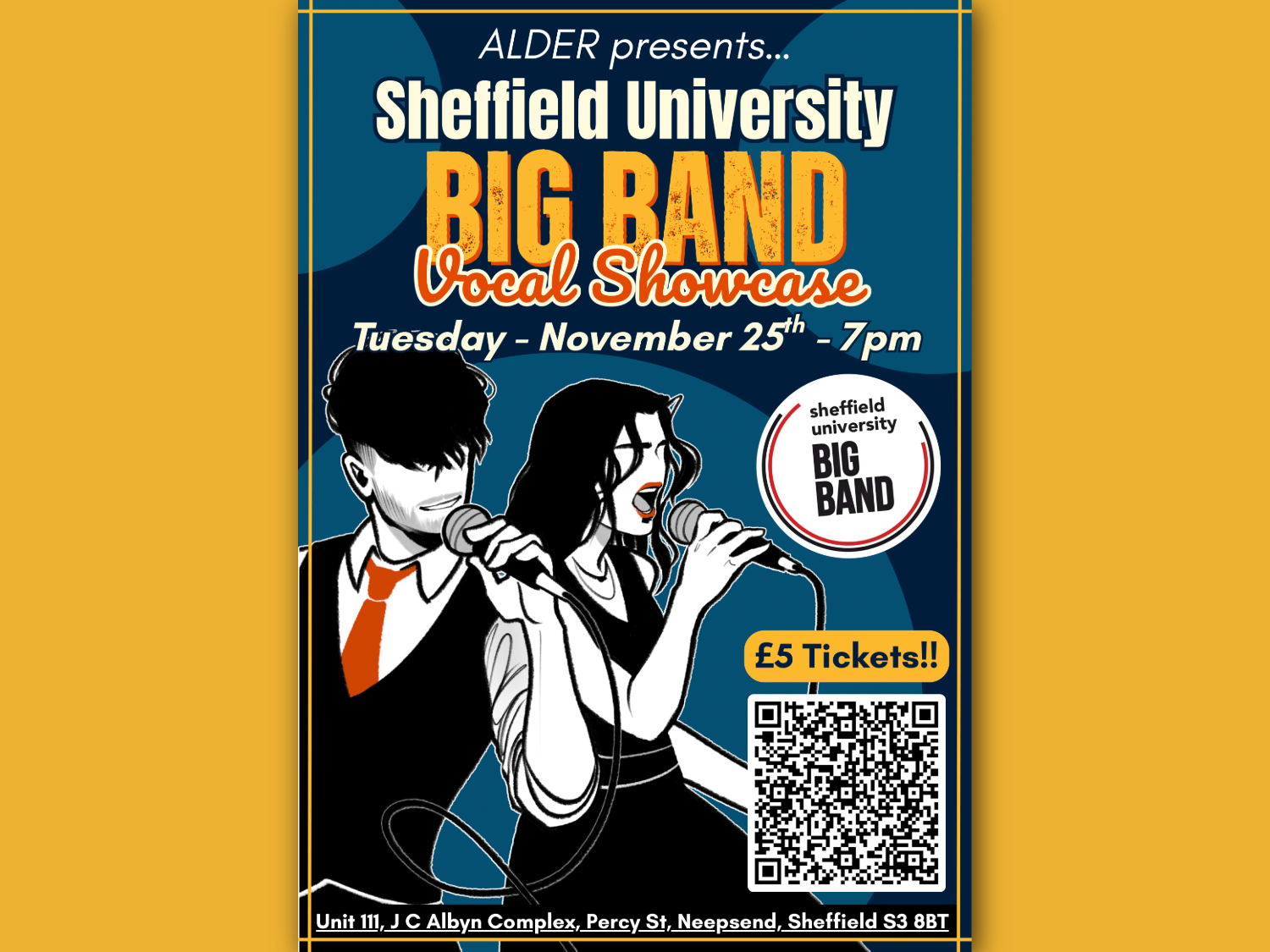 Poster for Sheffield University Big Band Vocal Showcase presented by Alder. Features illustrated figures holding microphones against a dark blue and orange background. Event details: Tuesday, November 25th at 7 pm, location Unit 111, J C Albyn Complex, Percy Street, Neepsend, Sheffield S3 8BT. Includes Sheffield University Big Band logo, QR code, and ticket price of £5.