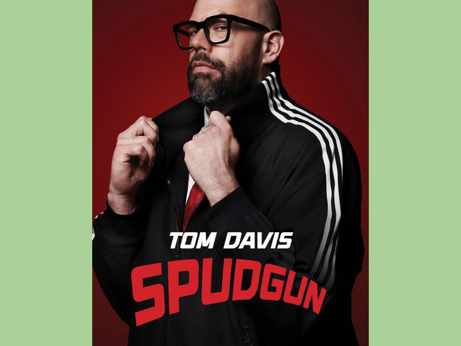 Poster for Tom Davis: Spudgun at the Foundry with a photo of Tom Davis.