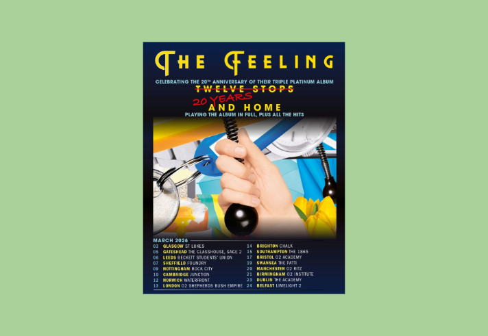 Poster for The Feeling: 20th Anniversary of ’12 Stops and Home' at the Foundry.