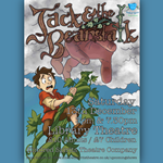 Poster for the event featuring an illustration of a worried looking Jack, climbing down the beanstalk, as a giant hand emerges from the clouds above him.