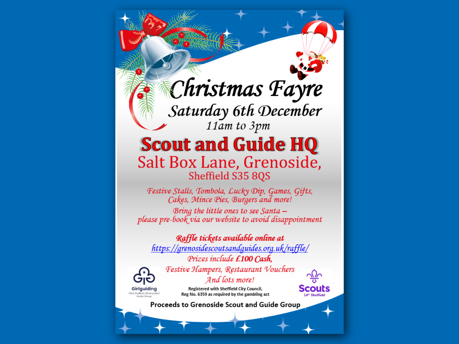 Poster for a Christmas Fayre on 6 December from 11am to 3pm at Scout & Guide HQ. The poster features festive graphics including bells, holly, and candy canes, and lists activities such as stalls, tombola, lucky dip, games, gifts, cakes, mince pies, and burgers. It mentions a visit from Santa with pre-booking required, raffle tickets available online, and prizes including £100 cash, festive hampers, and restaurant vouchers. Logos for Girlguiding and Scouts are shown at the bottom.