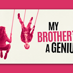 A boy and a girl playing on two swings, the boy has swung so far he is almost upside down. Overlaid on the image are the words 'My Brother's A Genius'.