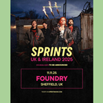 Poster for the Sprints gig at the Foundry, featuring a photo of the band.